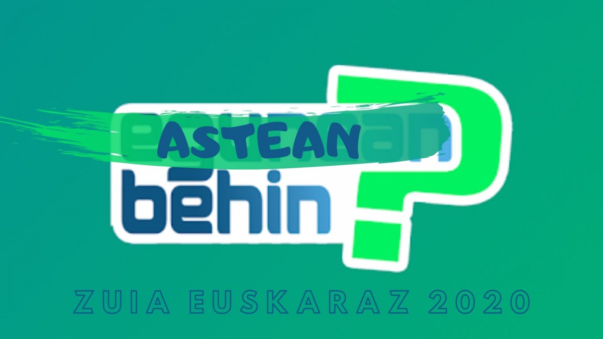 1200-1591358415-astean-behin_irudia_ZE_2020.jpg